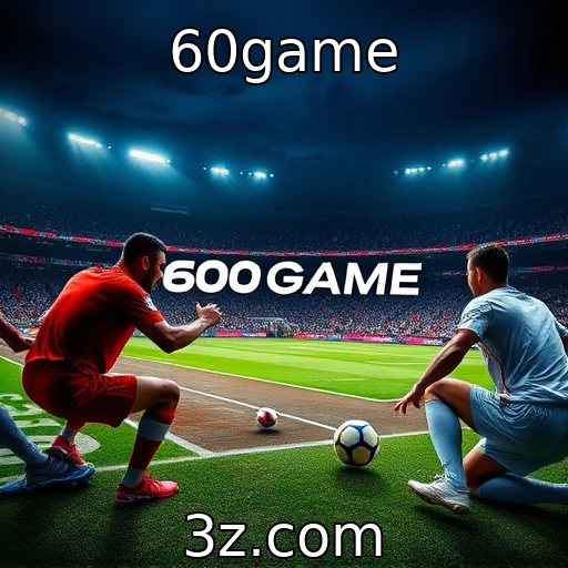 Apostas Esportivas: Análise Profunda das Principais Ligas do Mundo - 60game